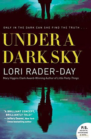 Under a Dark Sky: A Novel - Lori Rader-Day [KSIĄŻKA]