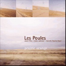 Les Paules: Joane Hetu, Diane Labrosse/ Danielle Palardy Roger: Praire Orange [CD]