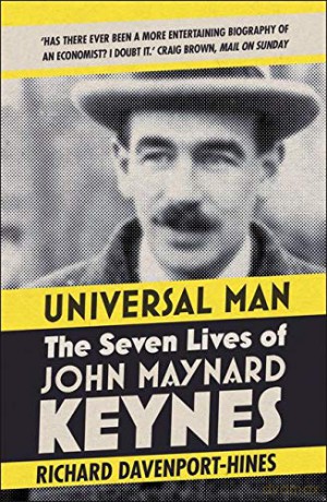 Universal Man: The Seven Lives of John Maynard Keynes - Richard Davenport-Hines [KSIĄŻKA]