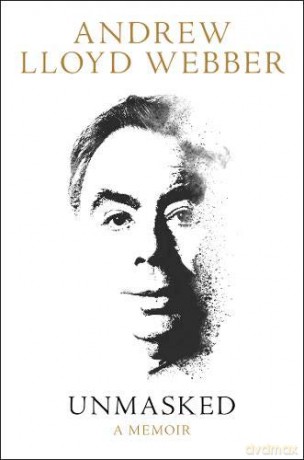 Unmasked: A Memoir - Andrew Lloyd Webber [KSIĄŻKA]