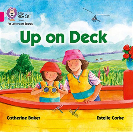 Up on Deck Big Book: Band 01B/Pink B (Collins Big Cat Phonics for Letters and Sounds) - Catherine Baker [KSIĄŻKA]