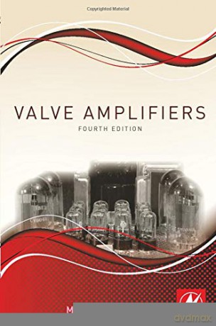 Valve Amplifiers - Morgan Jones [KSIĄŻKA]