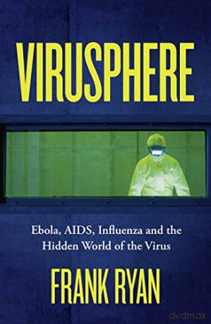 Virusphere: Explains the science behind the coronavirus outbreak - Frank Ryan [KSIĄŻKA]