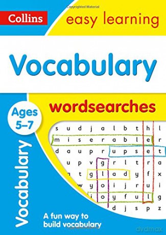 Vocabulary Word Searches Ages 5-7: KS1 English Home Learning and School Resources from the Publisher of Revision Practice Guides, Workbooks, and Activities. (Collins Easy Learning KS1) [KSIĄŻKA]