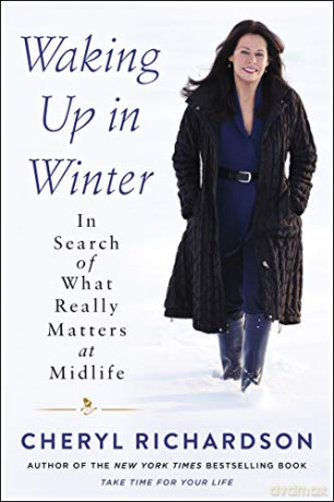Waking Up in Winter: In Search of What Really Matters at Midlife - Cheryl Richardson [KSIĄŻKA]