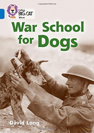 War School for Dogs: Band 16/Sapphire (Collins Big Cat) - David Long [KSIĄŻKA]