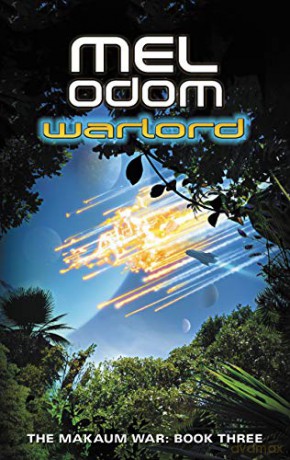 Warlord: The Makaum War: Book Three: 3 - Mel Odom [KSIĄŻKA]