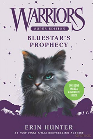 Warriors Super Edition: Bluestar's Prophecy - Erin Hunter [KSIĄŻKA]