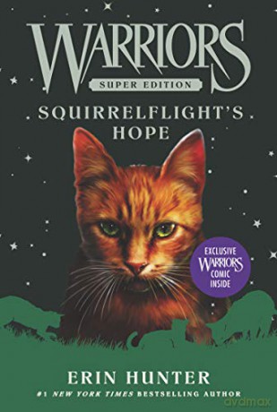 Warriors Super Edition: Squirrelflight's Hope: 12 - Erin Hunter [KSIĄŻKA]