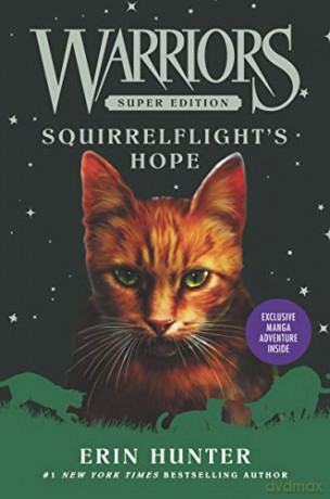 Warriors Super Edition: Squirrelflight's Hope: 12 - Erin Hunter [KSIĄŻKA]