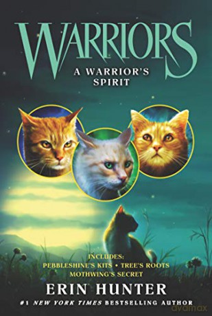 Warriors: A Warrior's Spirit (Warriors Novella) - Erin Hunter [KSIĄŻKA]