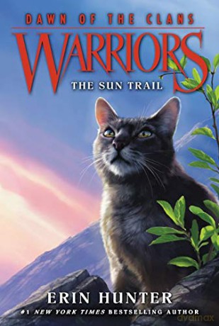 Warriors: Dawn of the Clans #1: The Sun Trail - Erin Hunter [KSIĄŻKA]