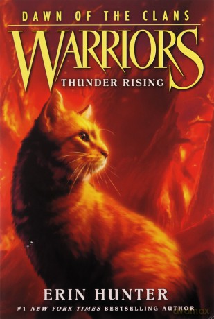 Warriors: Dawn of the Clans #2: Thunder Rising - Erin Hunter [KSIĄŻKA]