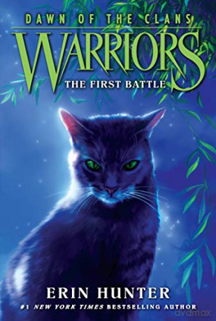 Warriors: Dawn of the Clans #3: The First Battle - Erin Hunter [KSIĄŻKA]