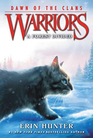 Warriors: Dawn of the Clans #5: A Forest Divided - Erin Hunter [KSIĄŻKA]