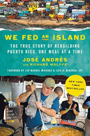 We Fed an Island: The True Story of Rebuilding Puerto Rico, One Meal at a Time - Jose Andres [KSIĄŻKA]