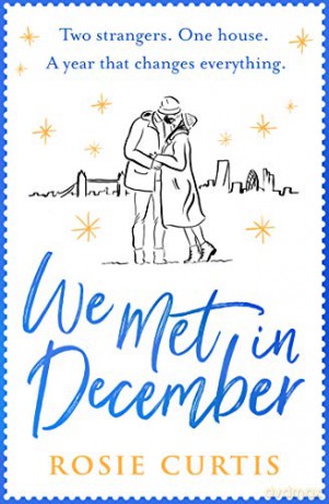 We Met in December: The perfect Christmas romance - Rosie Curtis [KSIĄŻKA]