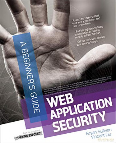 Web Application Security, A Beginner's Guide - Bryan Sullivan [KSIĄŻKA]