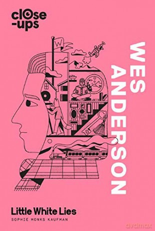 Wes Anderson: Book 1 (Close-Ups) - Sophie Monks Kaufman [KSIĄŻKA]