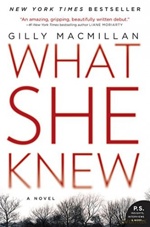 What She Knew - Gilly Macmillan [KSIĄŻKA]