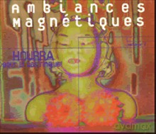 Różni Wykonawcy - Ambiances Magnetiques: volume 2: Hourra pour la bastringue [CD]