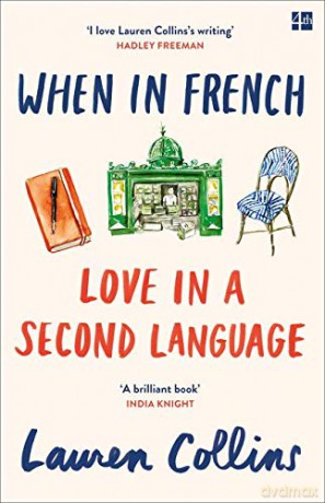 WHEN IN FRENCH: Love in a Second Language (171 POCHE) [KSIĄŻKA]