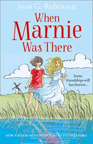 When Marnie Was There (Essential Modern Classics) - Joan G. Robinson [KSIĄŻKA]