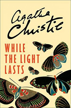 While the Light Lasts - Christie [KSIĄŻKA]