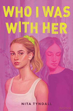 Who I Was with Her - Nita Tyndall [KSIĄŻKA]