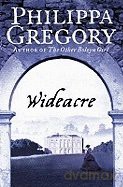 Wideacre - Philippa Gregory [KSIĄŻKA]