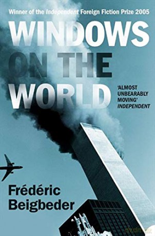 Windows on the World - Frederic Beigbeder [KSIĄŻKA]