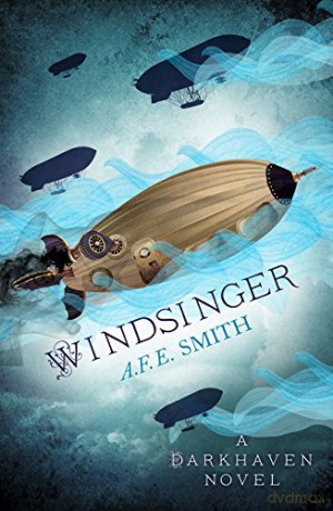 Windsinger (The Darkhaven Novels, Book 3) - A. F. E. Smith [KSIĄŻKA]