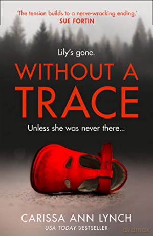 Without a Trace - Carissa Ann Lynch [KSIĄŻKA]