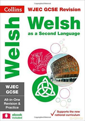WJEC GCSE Welsh as a Second Language All-in-One Complete Revision and Practice: For the 2022 exams (Collins GCSE Revision) [KSIĄŻKA]