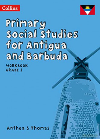Workbook Grade 1 (Primary Social Studies for Antigua and Barbuda) - Anthea S Thomas [KSIĄŻKA]