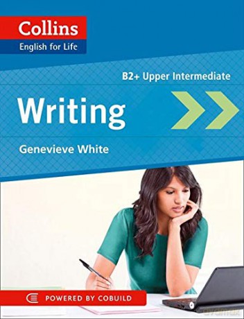 Writing: B2 (Collins English for Life: Skills) - Genevieve White [KSIĄŻKA]