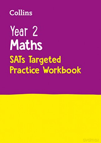 Year 2 Maths KS1 SATs Targeted Practice Workbook: For the 2021 Tests (Collins KS1 SATs Practice) [KSIĄŻKA]