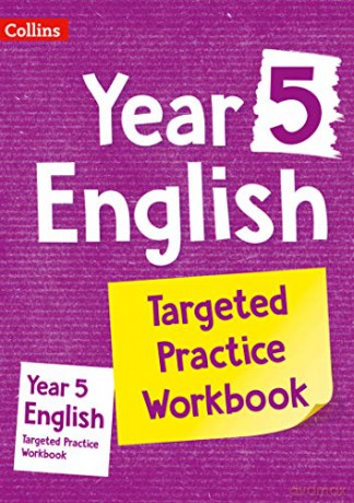 Year 5 English Targeted Practice Workbook: KS2 Home Learning and School Resources from the Publisher of Revision Practice Guides, Workbooks, and Activities. (Collins KS2 Practice) [KSIĄŻKA]