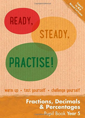 Year 5 Fractions, Decimals and Percentages Pupil Book (Ready, Steady, Practise!) - Keen Kite Books [KSIĄŻKA]