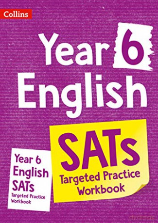 Year 6 English KS2 SATs Targeted Practice Workbook: Home Learning and School Resources from the Publisher of 2022 Test and Exam Revision Practice Guides, Workbooks, and Activities. [KSIĄŻKA]