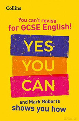 You can't revise for GCSE 9-1 English! Yes you can, and Mark Roberts shows you how: For the 2022 exams (Collins GCSE Grade 9-1 Revision) - Mark Roberts [KSIĄŻKA]