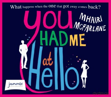 You Had Me At Hello - Mhairi McFarlane [KSIĄŻKA]