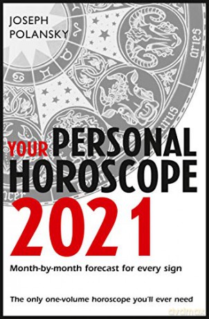 Your Personal Horoscope 2021 - Joseph Polansky [KSIĄŻKA]