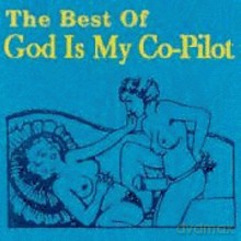 God Is My Co - Pilot: The Best Of God Is My Co - Pilot [CD]
