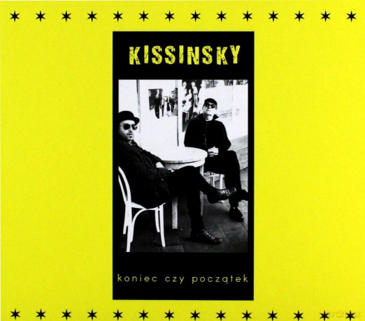 Kissinsky: Koniec czy początek [CD]