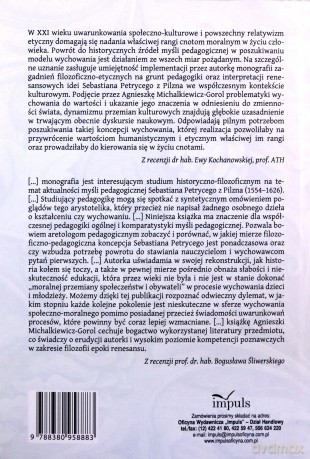 Aksjologiczny wymiar paidei w rozważaniach Sebastiana Petrycego z Pilzna - Agnieszka Michalkiewicz-Gorol [KSIĄŻKA]