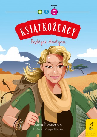 Bądź jak Martyna. Książkożercy. Poziom C - Anna Paszkiewicz [KSIĄŻKA]
