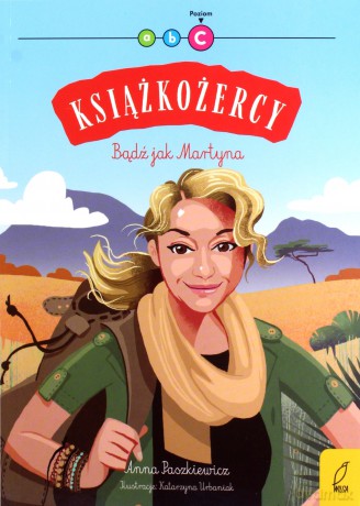 Bądź jak Martyna. Książkożercy. Poziom C - Anna Paszkiewicz [KSIĄŻKA]
