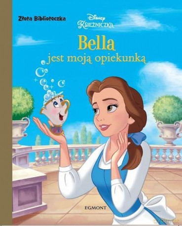 Bella jest moją opiekunką złota biblioteczka [KSIĄŻKA]