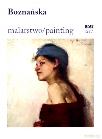 Boznańska. Malarstwo [KSIĄŻKA]